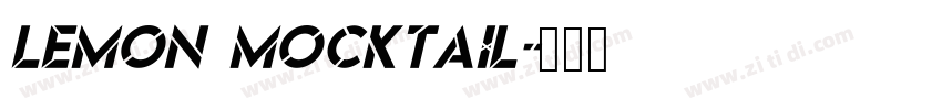 Lemon Mocktail字体转换